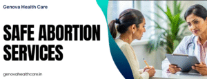 Safe abortion services
